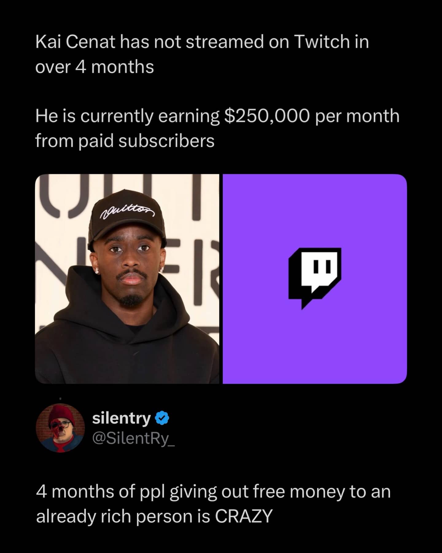 Social media commentary about streamer Kai Cenat earning 250,000 dollars monthly despite not streaming recently.