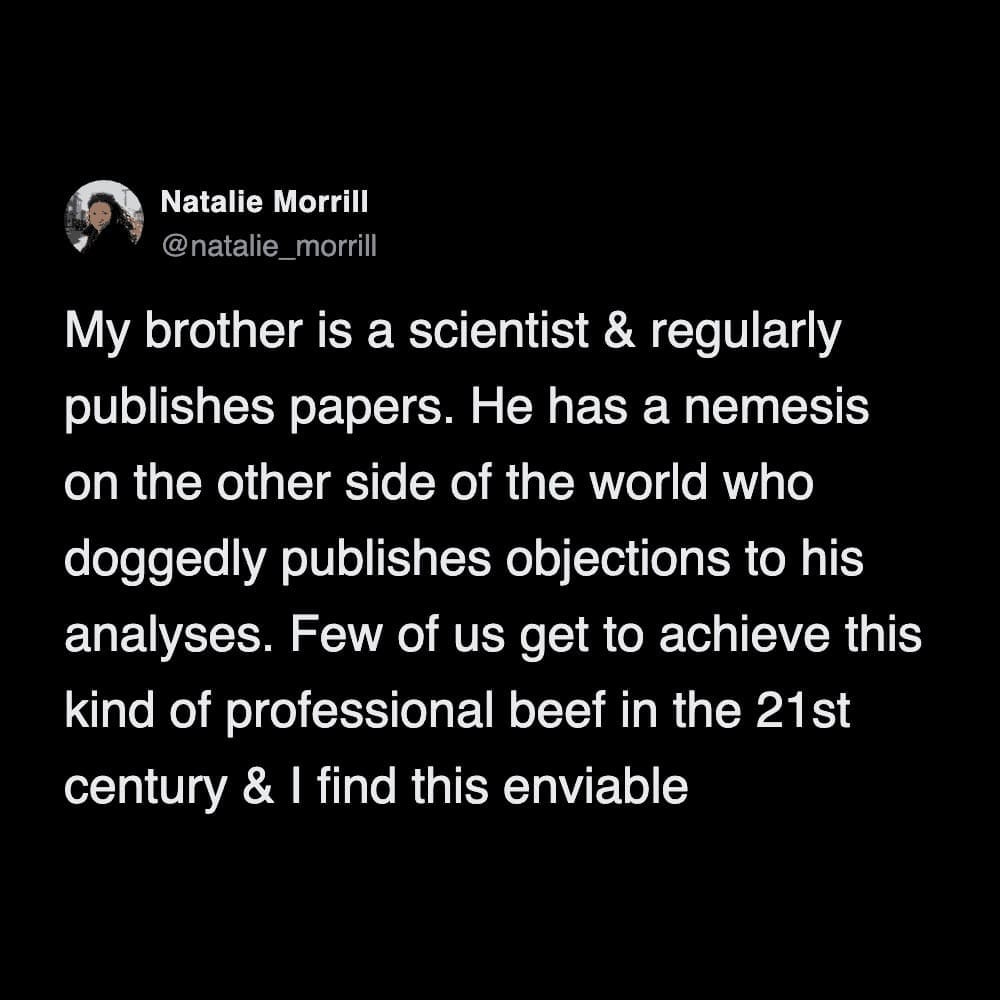 Tweet describing an enviable academic rivalry where two scientists across the world publish constant objections.