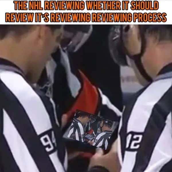 Inception style meme of NHL referees reviewing a video of themselves reviewing a hockey play.