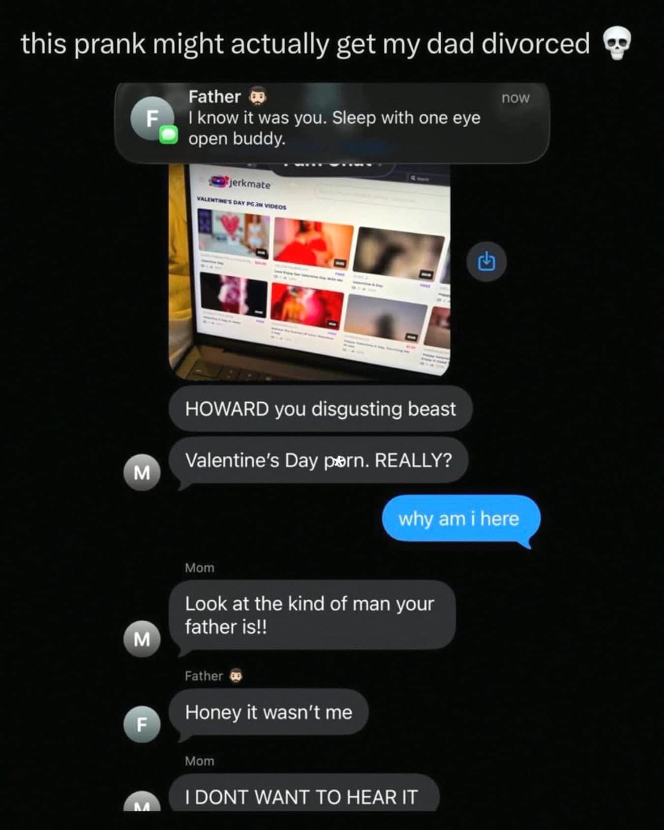 A chaotic funny meme group chat where a child pranks their dad by framing him for watching porn, causing the mom to scream "HOWARD you disgusting beast" while the dad pleads innocence.