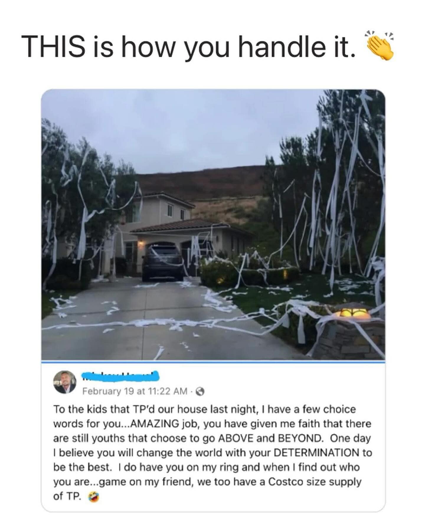 A top-tier funny meme featured in a meme dump, showing a homeowner's brilliantly threatening Facebook response to kids who heavily toilet-papered their house, praising their dedication before ominously revealing they caught them on a ring camera and have a Costco-sized supply of TP ready for revenge.