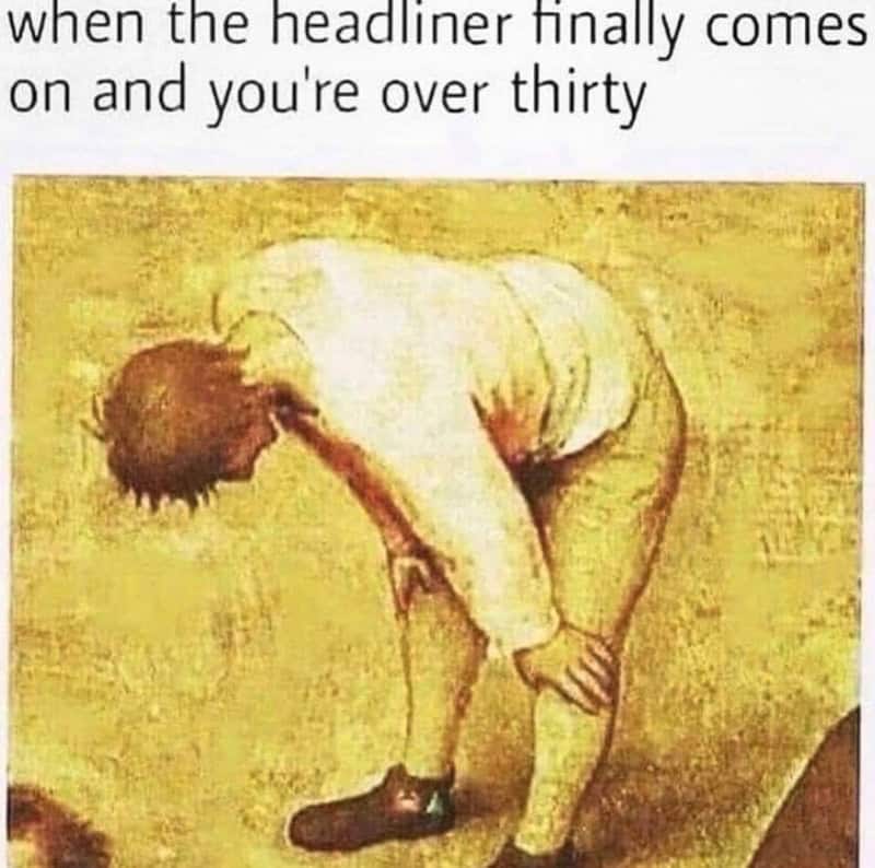 Classical art painting of a man bending over in pain millennial meme about concerts after 30.