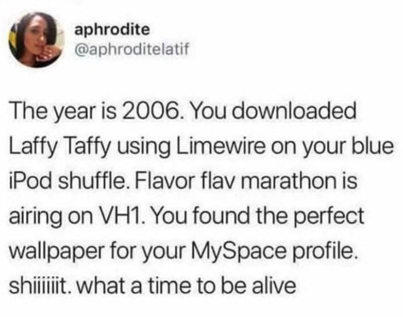 Tweet by aphrodite describing 2006 nostalgia including Limewire and iPod shuffle funny millennial tweets.