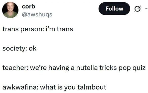 A Nutella tricks meme featuring a dialogue where a teacher announces a pop quiz and Awkwafina responds with confusion.