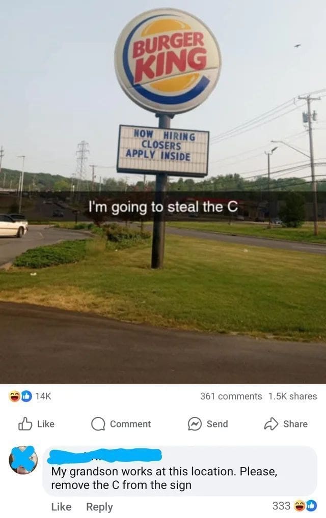 Facebook post of a Burger King sign with a comment asking to remove the letter C.