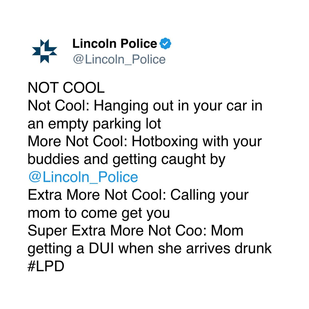 Lincoln Police Department post listing "not cool" behaviors ending with a mom getting a DUI.