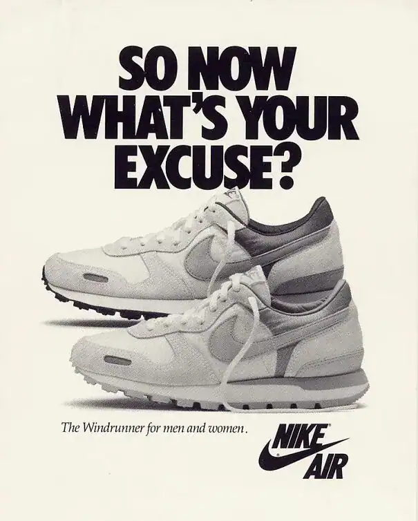 A minimalist vintage ad for Nike Air shoes with the text "So now what's your excuse?"