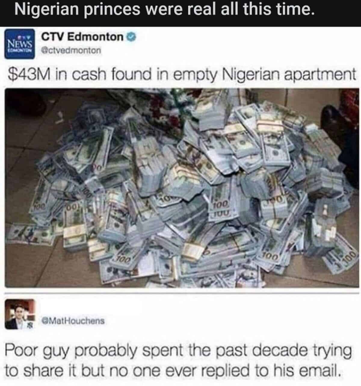 News report image of 43 million dollars in cash found in Nigeria with a sympathetic email joke.