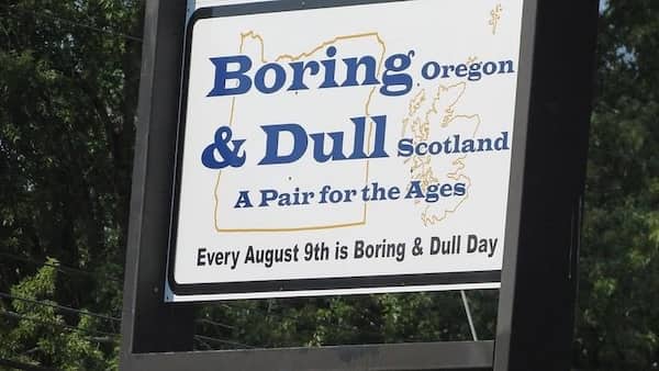 Boring Oregon and Dull Scotland commemorative sign celebrating their Pair for the Ages partnership anniversary.