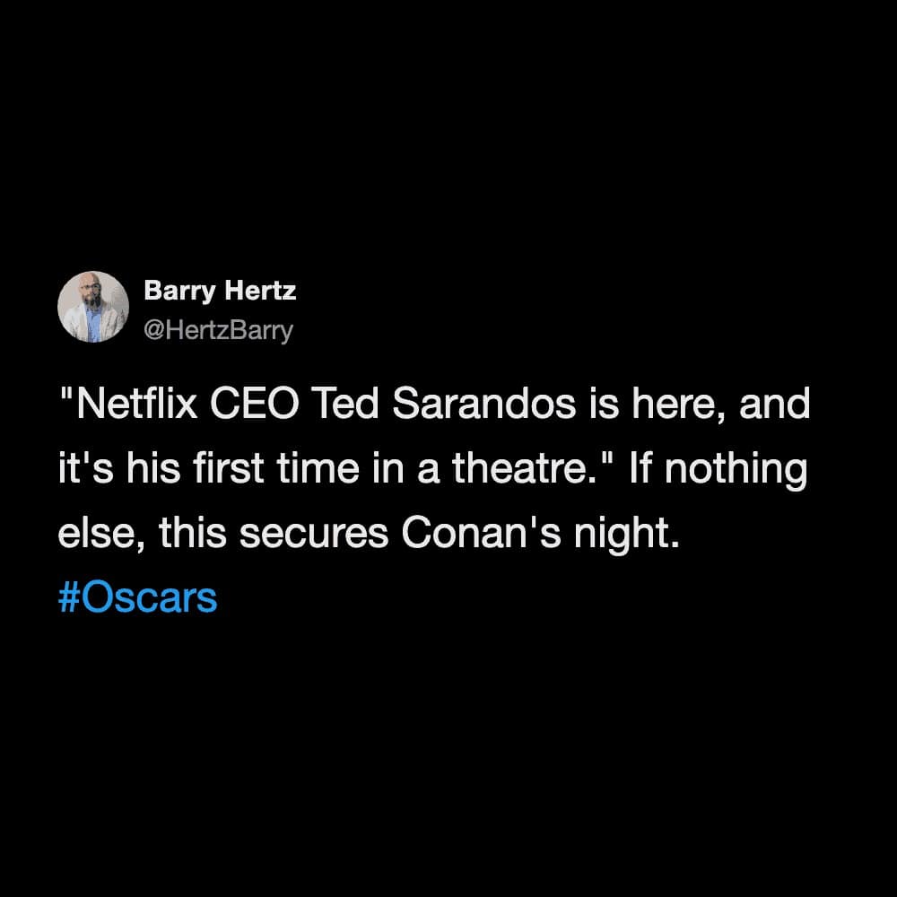 Conan O'Brien’s sharp jab at Netflix CEO Ted Sarandos being in a theater for the first time is captured in this celebratory tweet-style Oscars meme