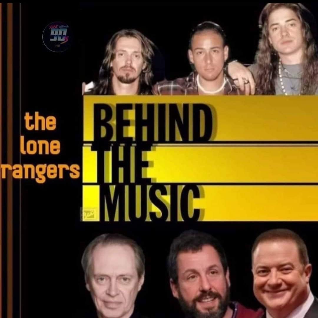 A cinematic 90s meme collage formatted like a VH1 "Behind the Music" special for "The Lone Rangers," featuring younger and current photos of actors Steve Buscemi, Adam Sandler, and Brendan Fraser from the movie Airheads.