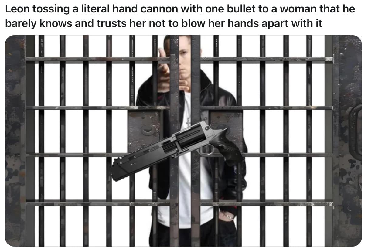 chaotic Resident Evil Requiem meme editing the Eminem "woe, be upon ye" template to show Leon Kennedy tossing a massive hand cannon through a prison gate to a woman he barely knows.