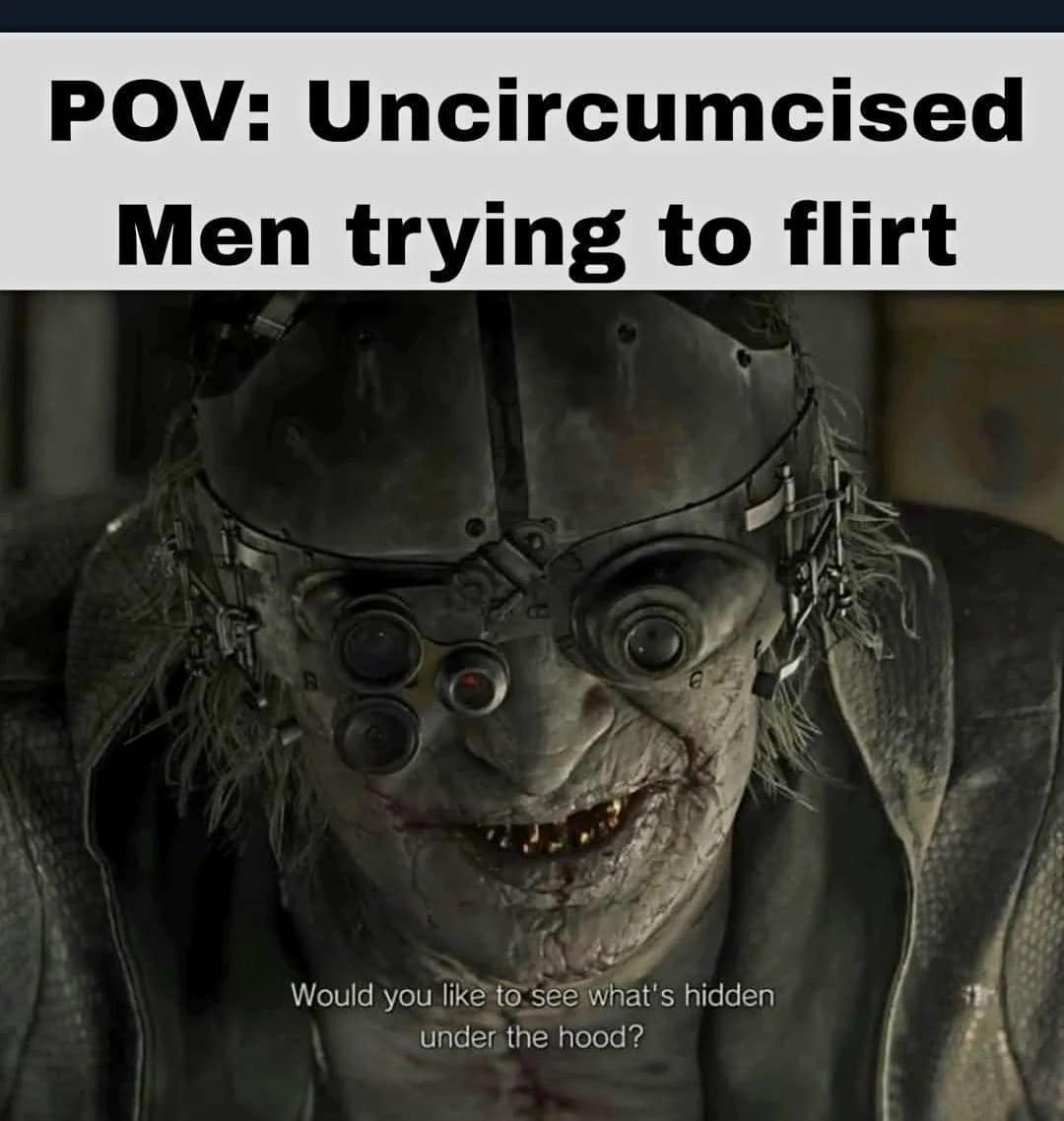 dark humor Resident Evil Requiem meme featuring a close-up of a grotesque, masked villain with metallic eye-pieces asking, "Would you like to see what's hidden under the hood?" captioned as a "POV" of uncircumcised men trying to flirt