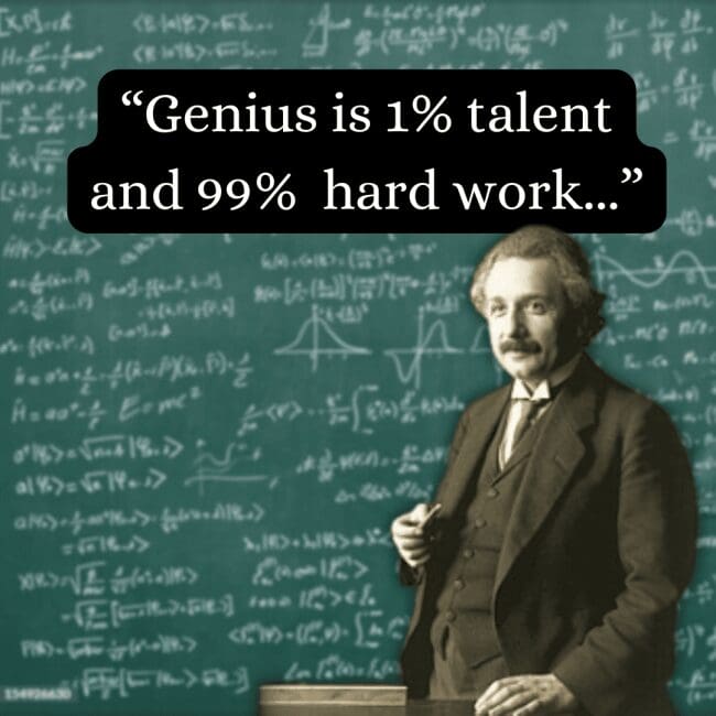 Emphasizing the value of persistence over natural ability, this graphic features an albert einstein quote about the ratio of talent to hard work, presented over a sepia-toned portrait of the scientist in front of complex mathematical derivations.