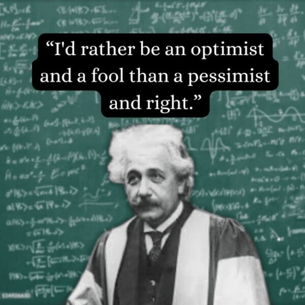 21 Albert Einstein Quotes That Are Funny And Uncomfortably True