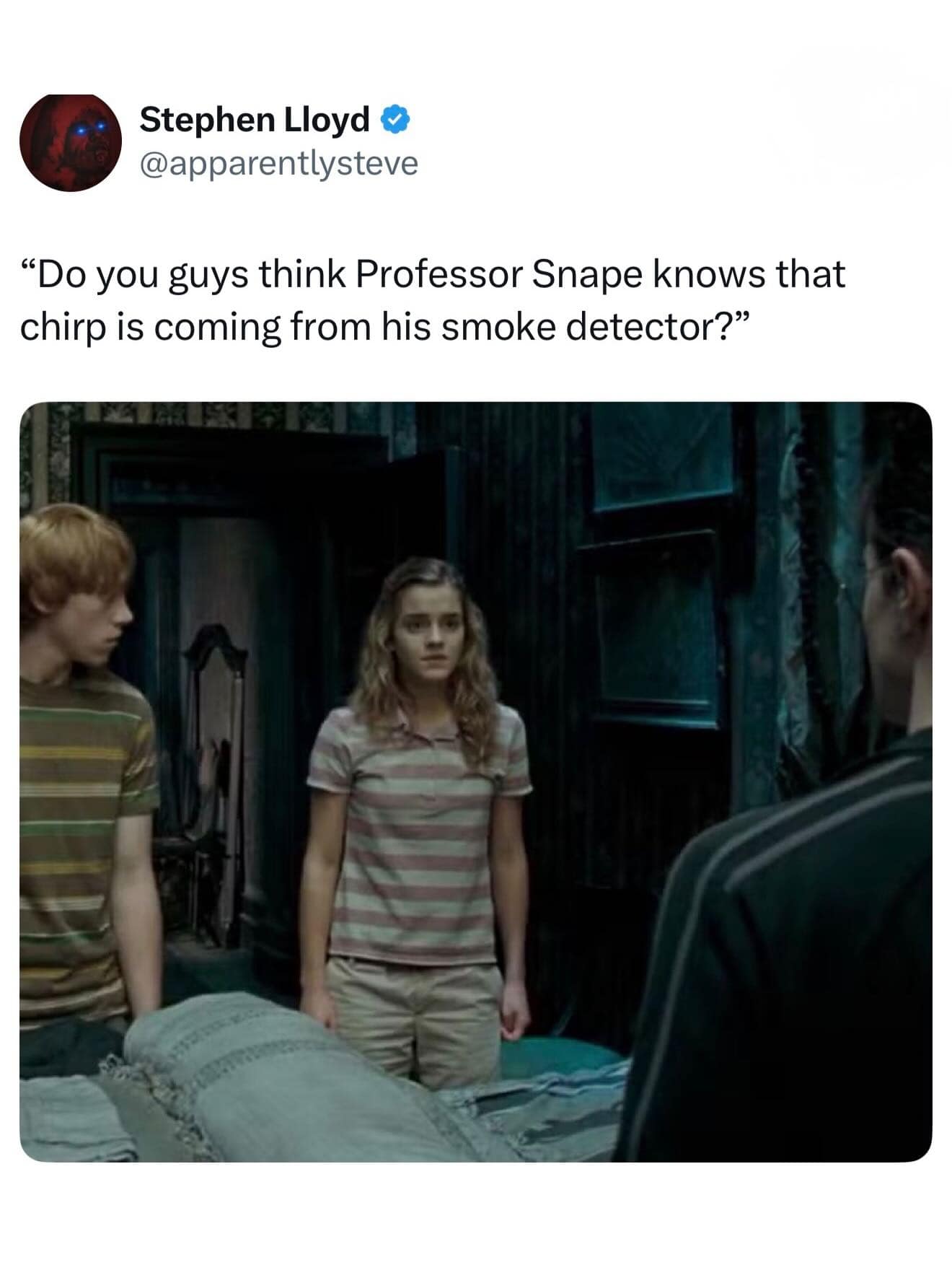 A culturally specific new snape meme using the same shot of the Golden Trio. The text asks, "Do you guys think Professor Snape knows that chirp is coming from his smoke detector?"—referencing a long-running internet trope about low-battery chirps in specific households.