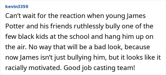 A text-based black snape meme screenshot from a comment section. The user points out the awkward optics of the "Snape's Worst Memory" scene, noting that having James Potter ruthlessly bully a black Snape would make the beloved Marauders look "racially motivated."