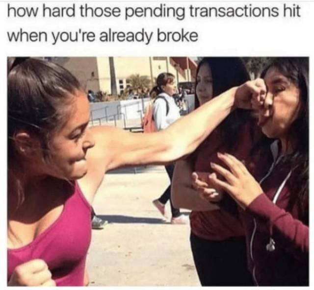 A violent and hilarious broke meme showing a girl getting brutally punched in the face in slow motion to represent the devastating physical impact of pending bank transactions hitting an already empty account in this money meme.