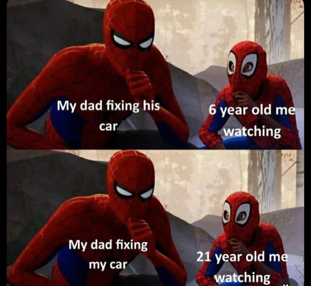The nostalgic realization of never actually learning how to fix a vehicle is hilariously portrayed in this Spider-Man classic meme comparing a six-year-old watching their dad to a 21-year-old doing the exact same thing
