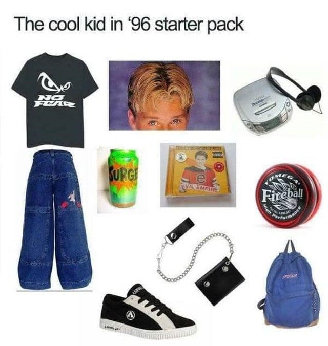 A peak nostalgic 90s aesthetic is curated in this classic meme starter pack, featuring baggy JNCO jeans, Surge soda, a Yo-Yo, and a portable Discman to define the "cool kid" of 1996.