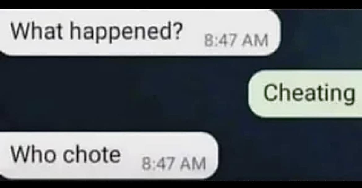 funny text message fail where a serious conversation about "cheating" is derailed by the hilarious phonetic typo "Who chote," making it a classic meme staple for anyone who has ever fat-fingered a text.
