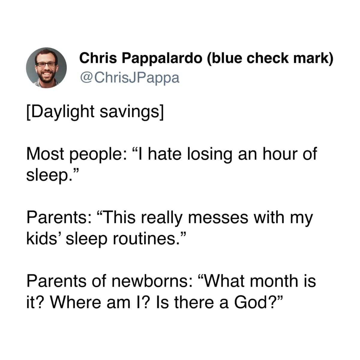 accurate parenting daylight savings meme breaking down the levels of exhaustion, moving from normal people hating the lost hour, to parents angry about ruined sleep routines, and finally parents of newborns having absolute existential meltdowns.