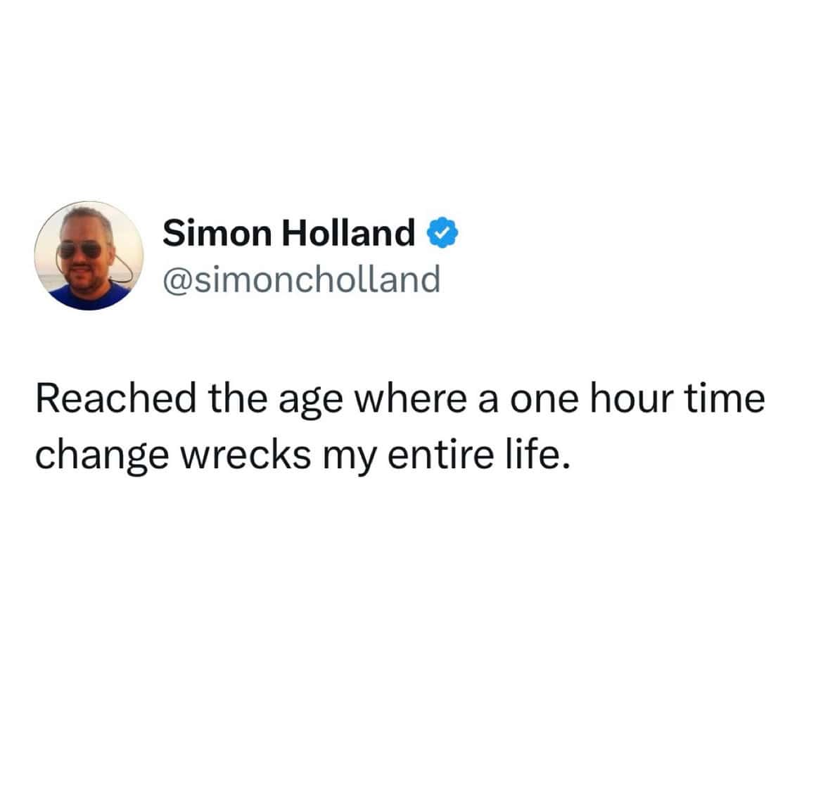 relatable daylight savings meme tweet simply stating the harsh reality of getting older, realizing they have finally reached the age where a minor one-hour time change completely wrecks their entire life.