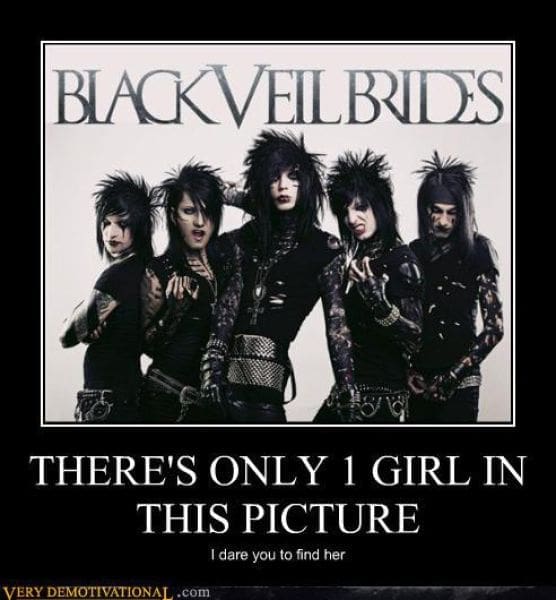 A snarky demotivational poster featuring a promotional photo of the gothic rock band Black Veil Brides. The bold text claims "THERE'S ONLY 1 GIRL IN THIS PICTURE," followed by the challenge: "I dare you to find her"—a classic bit of early 2010s internet snobbery regarding the band’s androgynous aesthetic.
