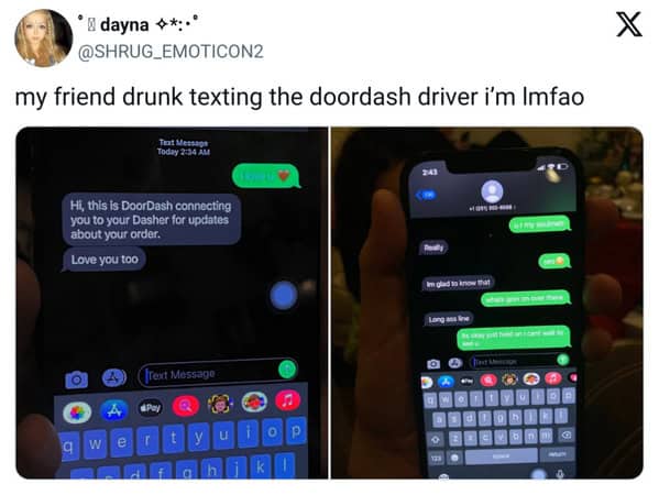 wholesome and funny doordash meme featuring a screenshot of a drunk customer texting "I love u" to their driver, who graciously replies "Love you too" while stuck in a long restaurant line.