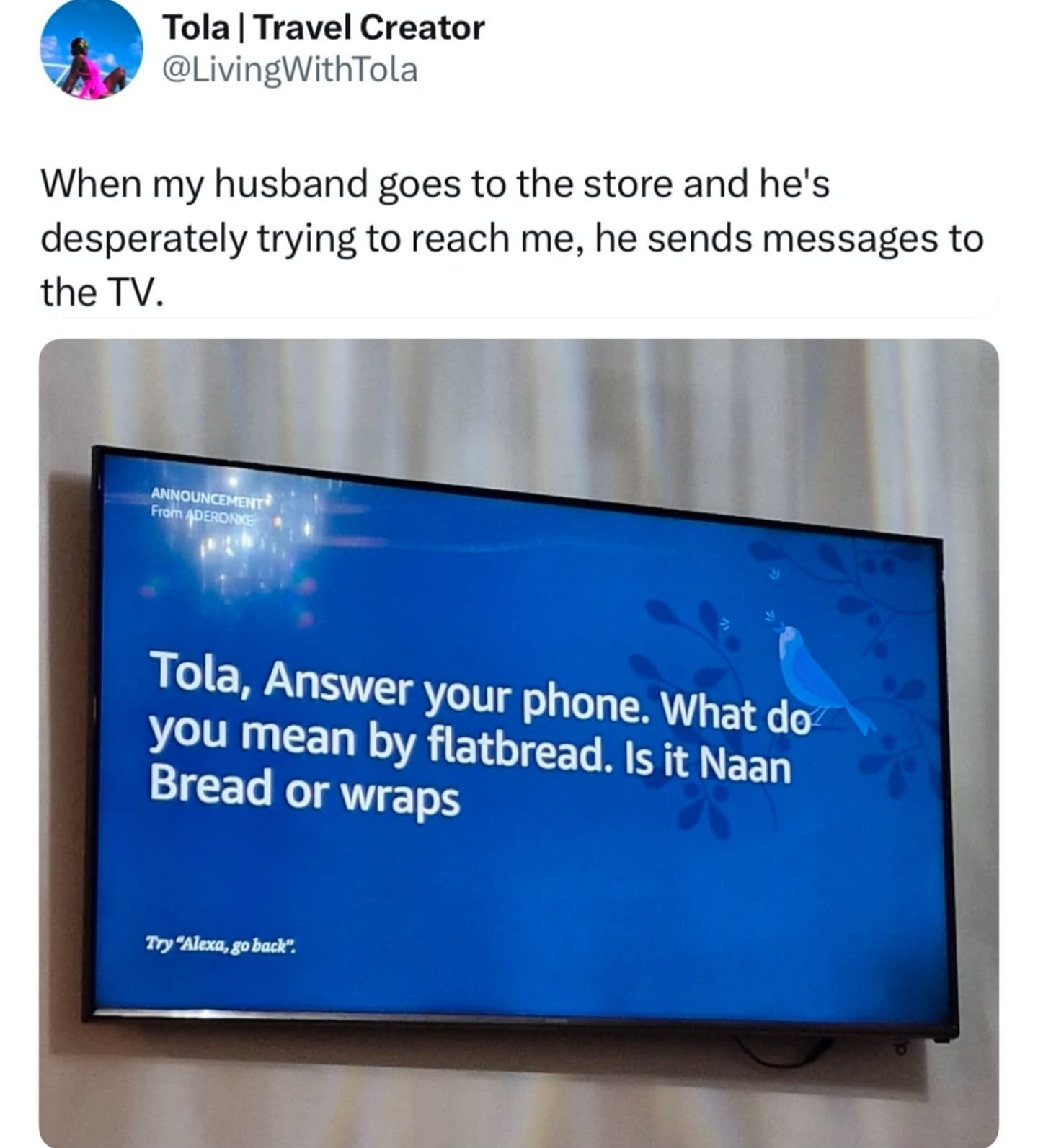 Announcement on a TV screen from a husband asking his wife about flatbread at the store.