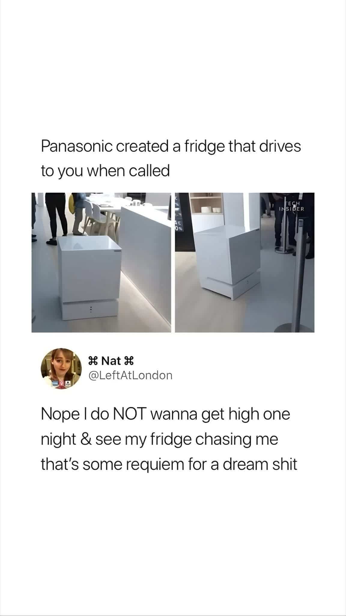 Relatable meme about the terrifying possibility of a smart fridge chasing someone at night.