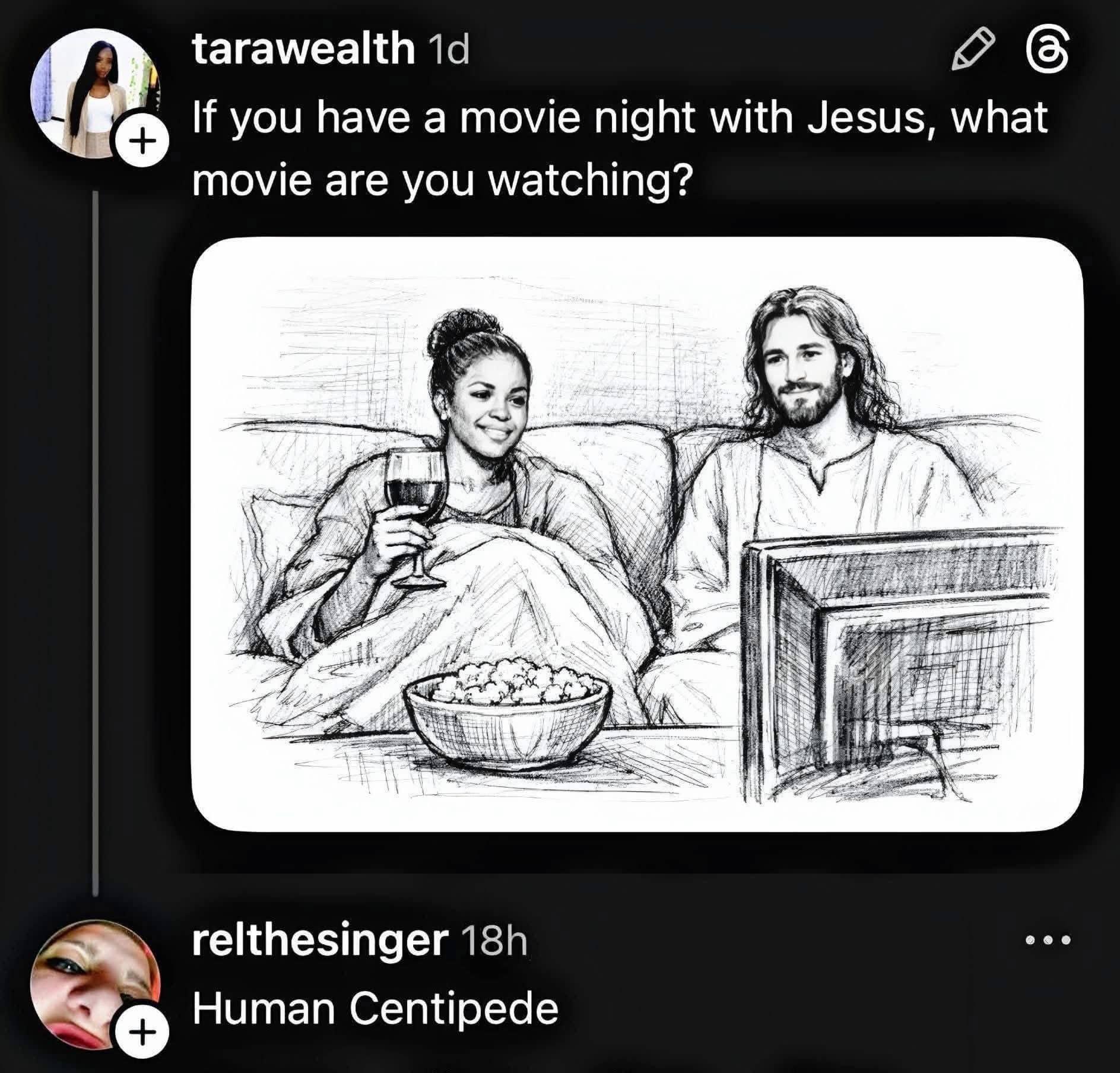 Threads post asking movie night with Jesus gets darkly hilarious "Human Centipede" reply