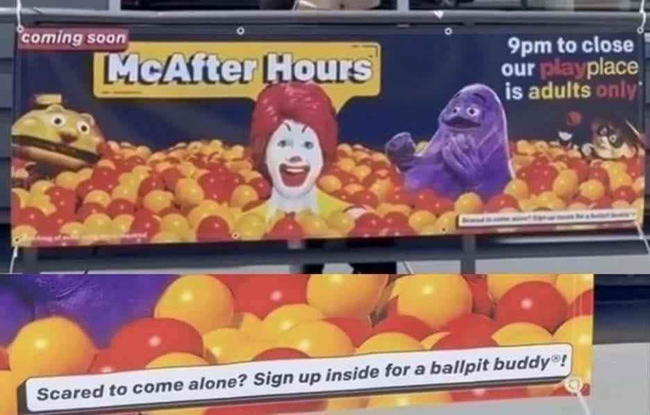 A parody McDonald's banner for "McAfter Hours" featuring Ronald McDonald in a ball pit for adults only.