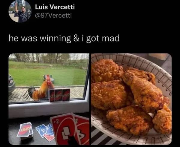 Funny two-panel meme showing a rooster playing Uno followed by a plate of fried chicken.