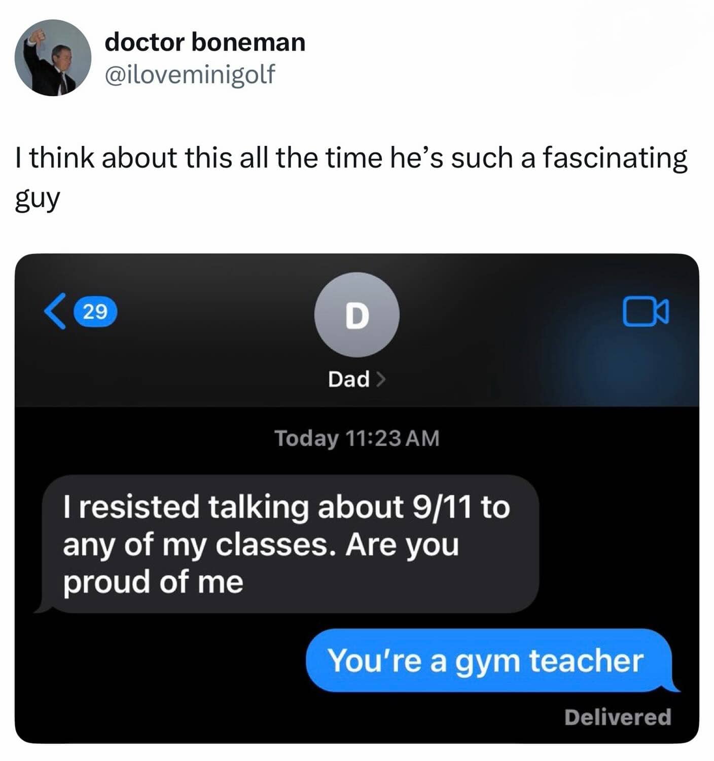 Hilarious text message from a gym teacher dad bragging about resisting the urge to discuss 9/11.