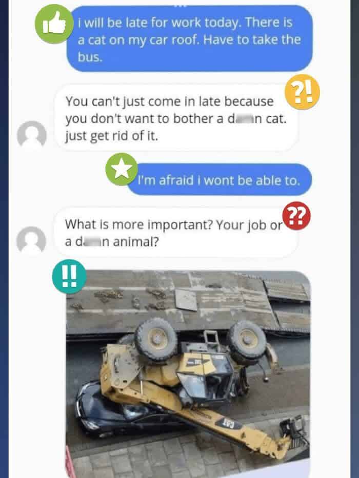 Employee claims they are late because of a "cat," then sends a photo of a flipped Caterpillar excavator.