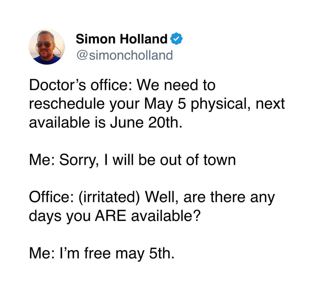 A petty and satisfying text-based medical meme describes the perfect comeback to a clinic trying to reschedule an appointment, where the patient insists their only available day is the original date the office just canceled.