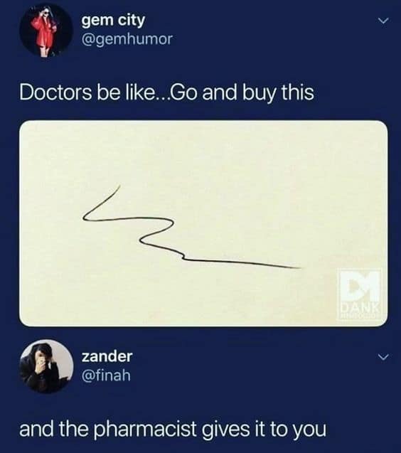 A classic medical meme highlights the supernatural translation skills of pharmacists, showing a "prescription" that is nothing more than a single, erratic ink squiggle on a yellow notepad.