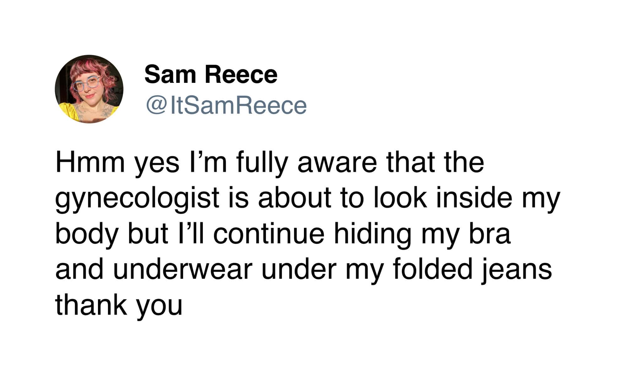 This medical meme dives into the illogical modesty of the exam room, where patients insist on neatly hiding their undergarments beneath a pile of folded jeans even though the doctor is about to perform an invasive check-up.