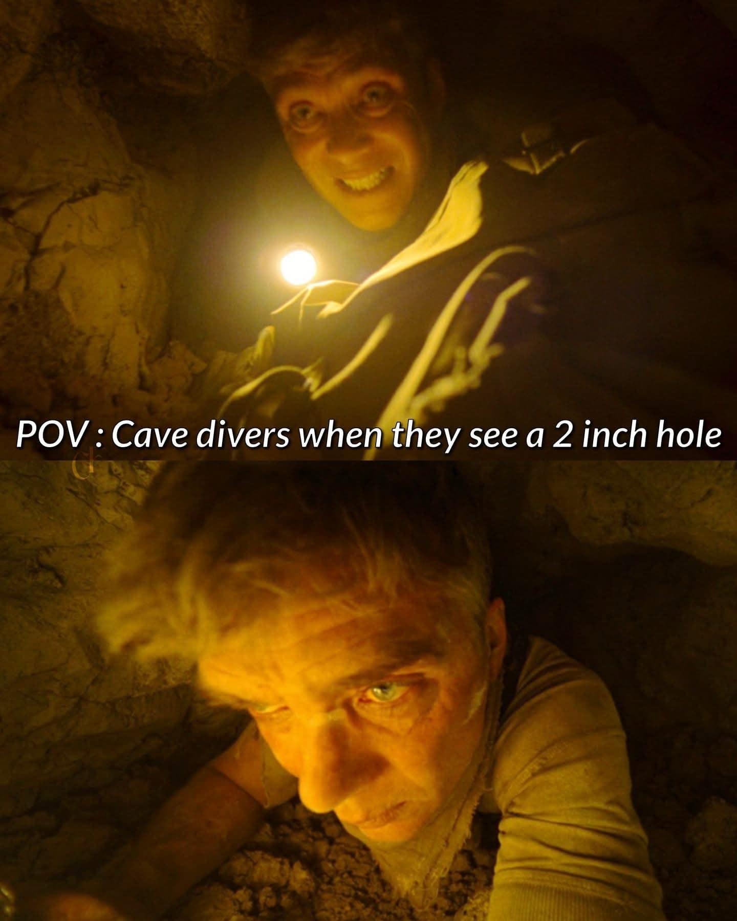 high-tension meme dump entry using a claustrophobic POV of Cillian Murphy’s face from Oppenheimer pressed tightly against rocks in a dark cave. The text overlay reads: "POV: Cave divers when they see a 2 inch hole."