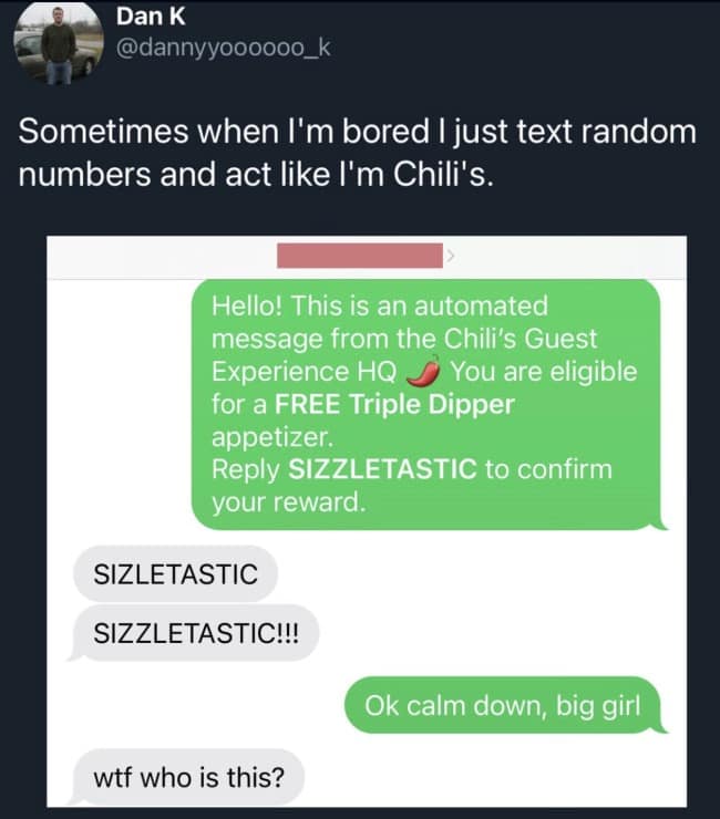 prank hilarious meme showing a text exchange where a guy pretends to be the Chili's automated rewards system, baiting a stranger into excitedly texting "SIZZLETASTIC!!!" before brutally replying "Ok calm down, big girl".