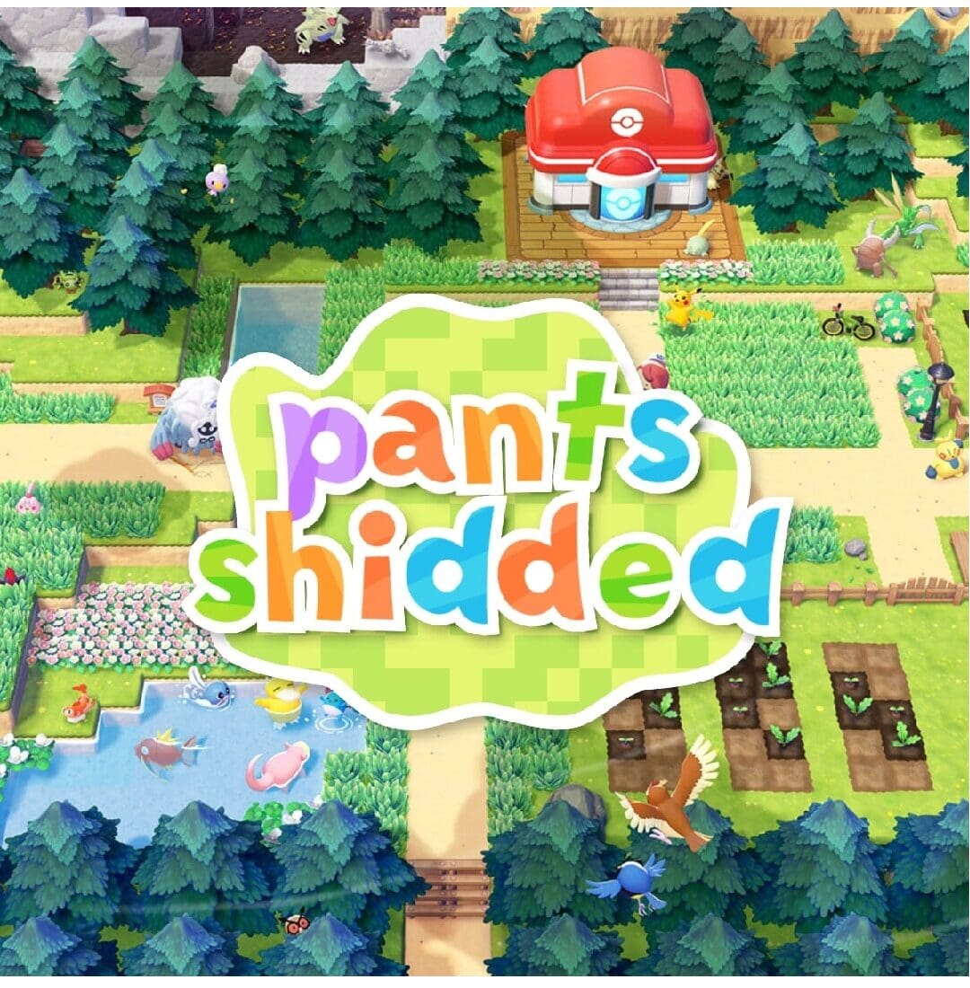 A vibrant parody logo designed in the distinct, bubbly font of Animal Crossing reads "pants shidded" in multicolored letters. The text is superimposed over a lush, miniature Pokemon Pokopia meme landscape featuring a Pokemon Center, tilled garden plots, and various monsters roaming a stylized forest.