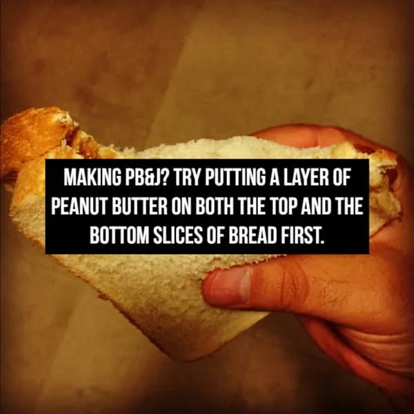 A person holding a sandwich with text advising to put peanut butter on both bread slices.