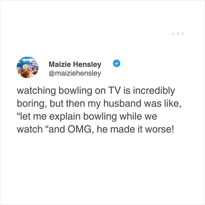 relatable meme about marriage dynamics, where a wife notes that watching bowling on TV is incredibly boring, but her husband explaining it makes it completely worse.