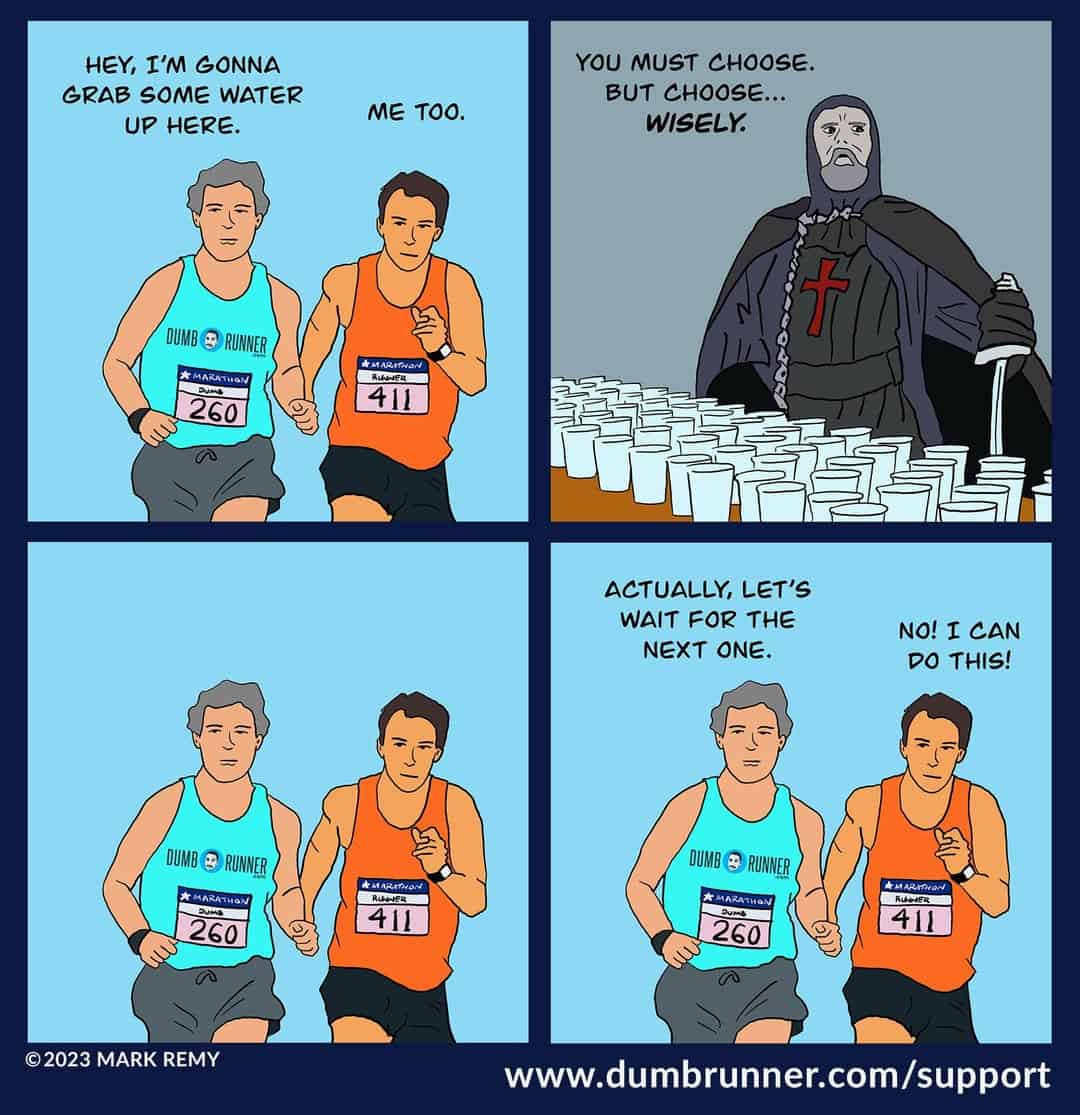Indiana Jones parody comic where runners must choose the right water cup from a knight's table.