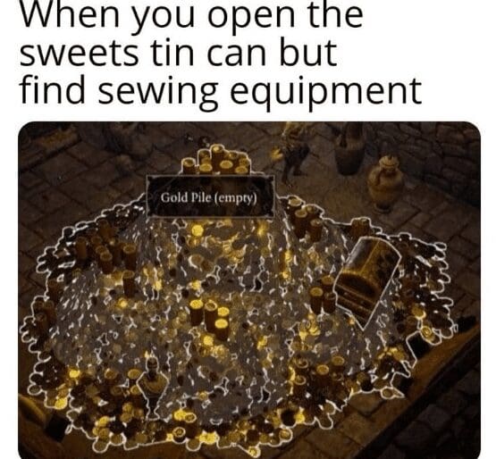 Video game gold pile meme referencing the universal experience of finding sewing supplies in cookie tins.