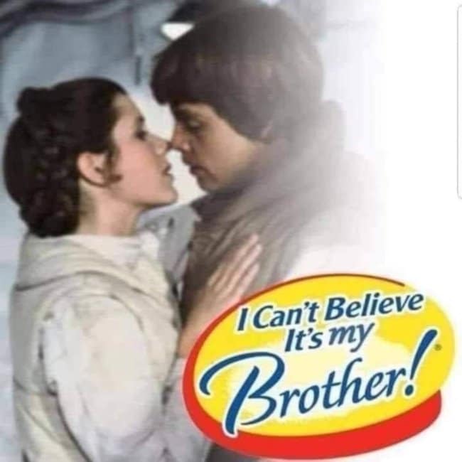 uncomfortable star wars meme editing the romantic kiss between Luke Skywalker and Princess Leia onto a vintage butter substitute tub, hilariously renaming it I Can't Believe It's my Brother!.