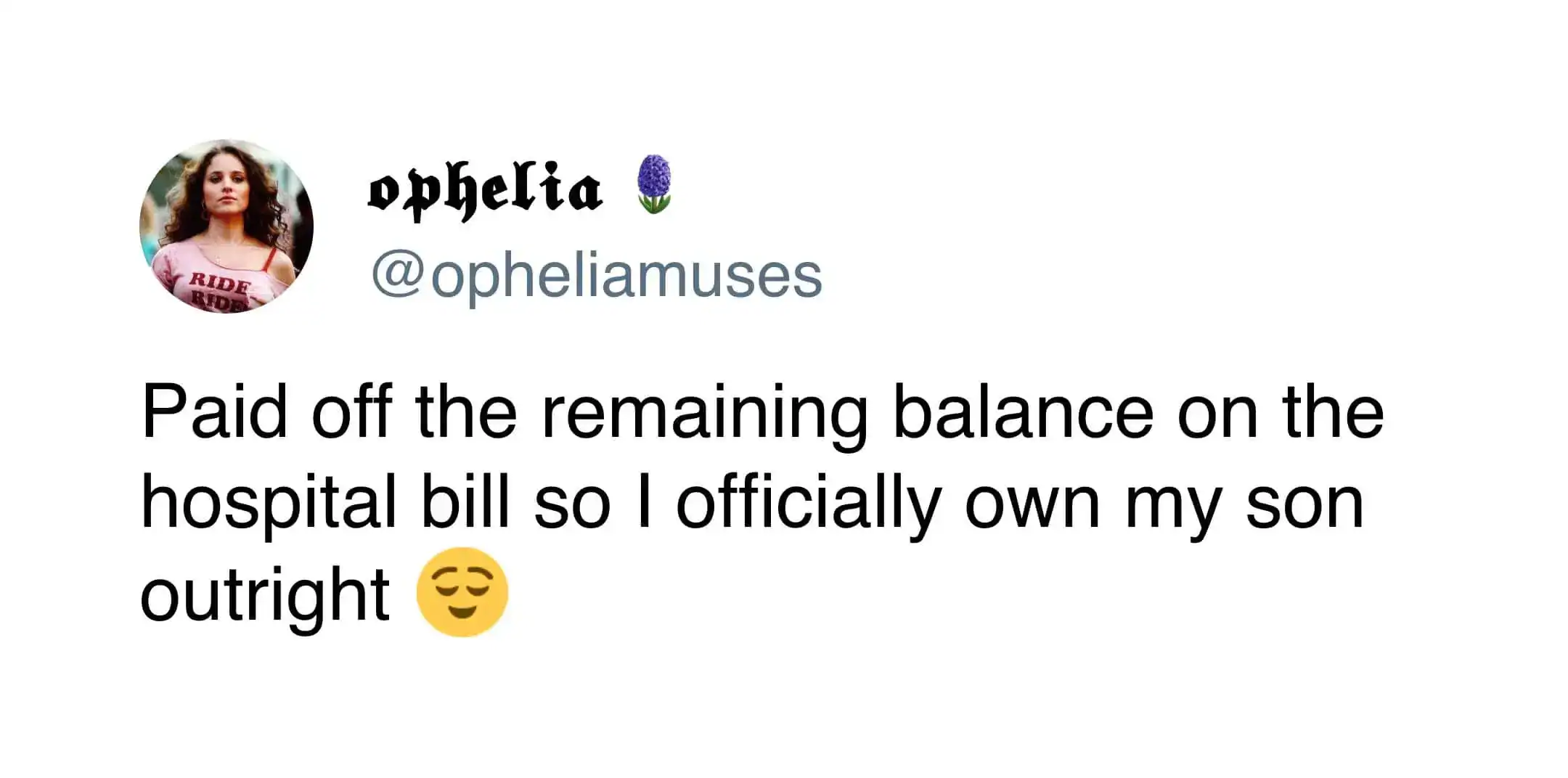 American healthcare tweet jokes about finally paying hospital bill and officially owning son outright