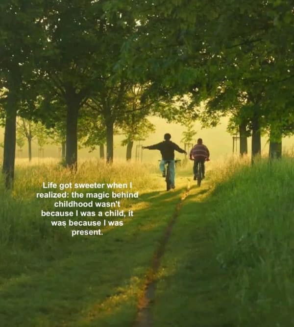 nostalgic wholesome image of two people biking through a golden field, overlaid with text about how the "magic" of childhood is really about the ability to stay present in the moment.