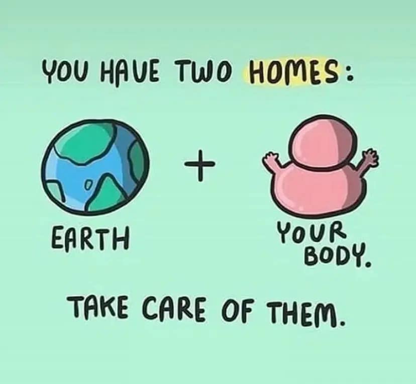 A wholesome yet instructional 2026 Earth Day meme illustration against a soft green background. It shows an Earth globe next to a pink, marshmallow-like character with the message: "YOU HAVE TWO HOMES: EARTH + YOUR BODY. TAKE CARE OF THEM."